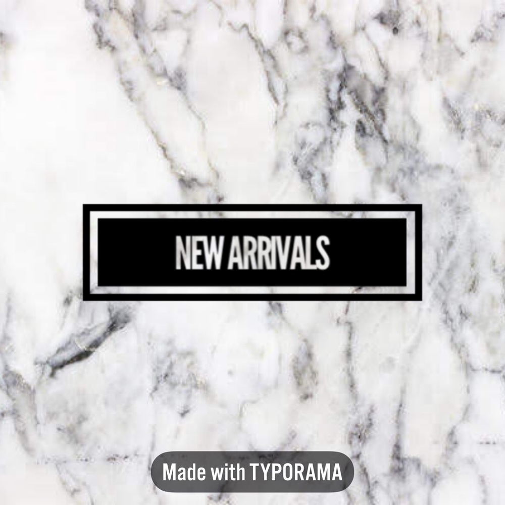 New Arrivals